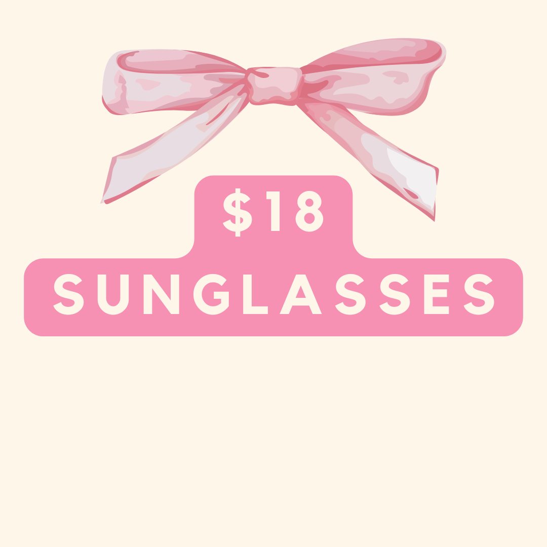 $18 Sunglasses