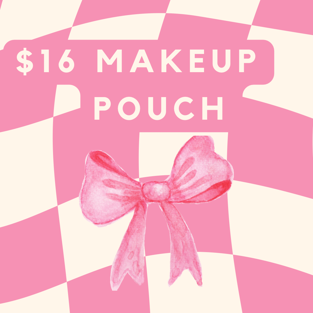 MakeUp Pouch $16