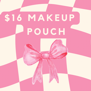 MakeUp Pouch $16